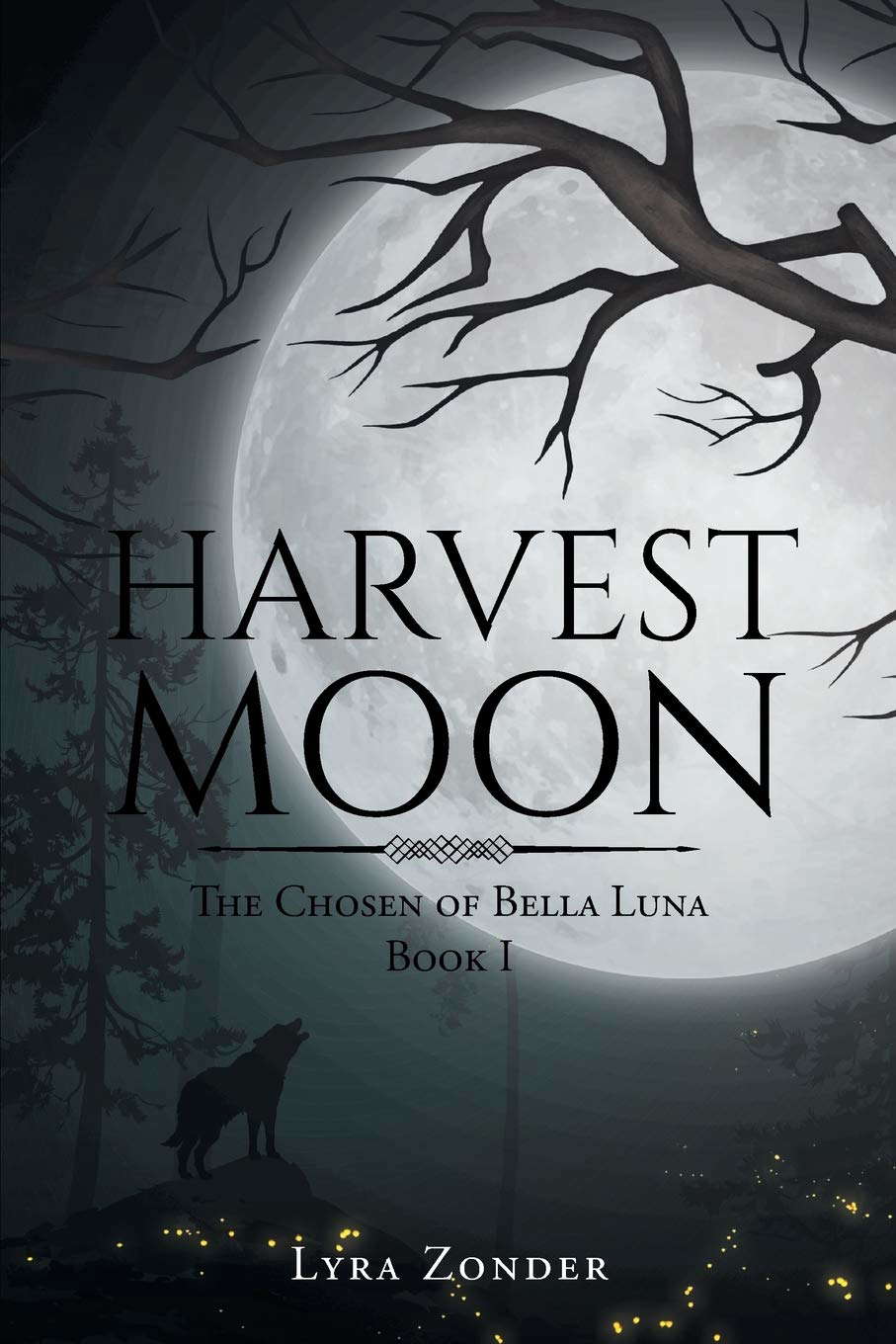 Harvest Moon (The Chosen of Bella Luna, Book I) poster