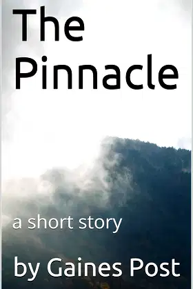 The Pinnacle: a short story poster