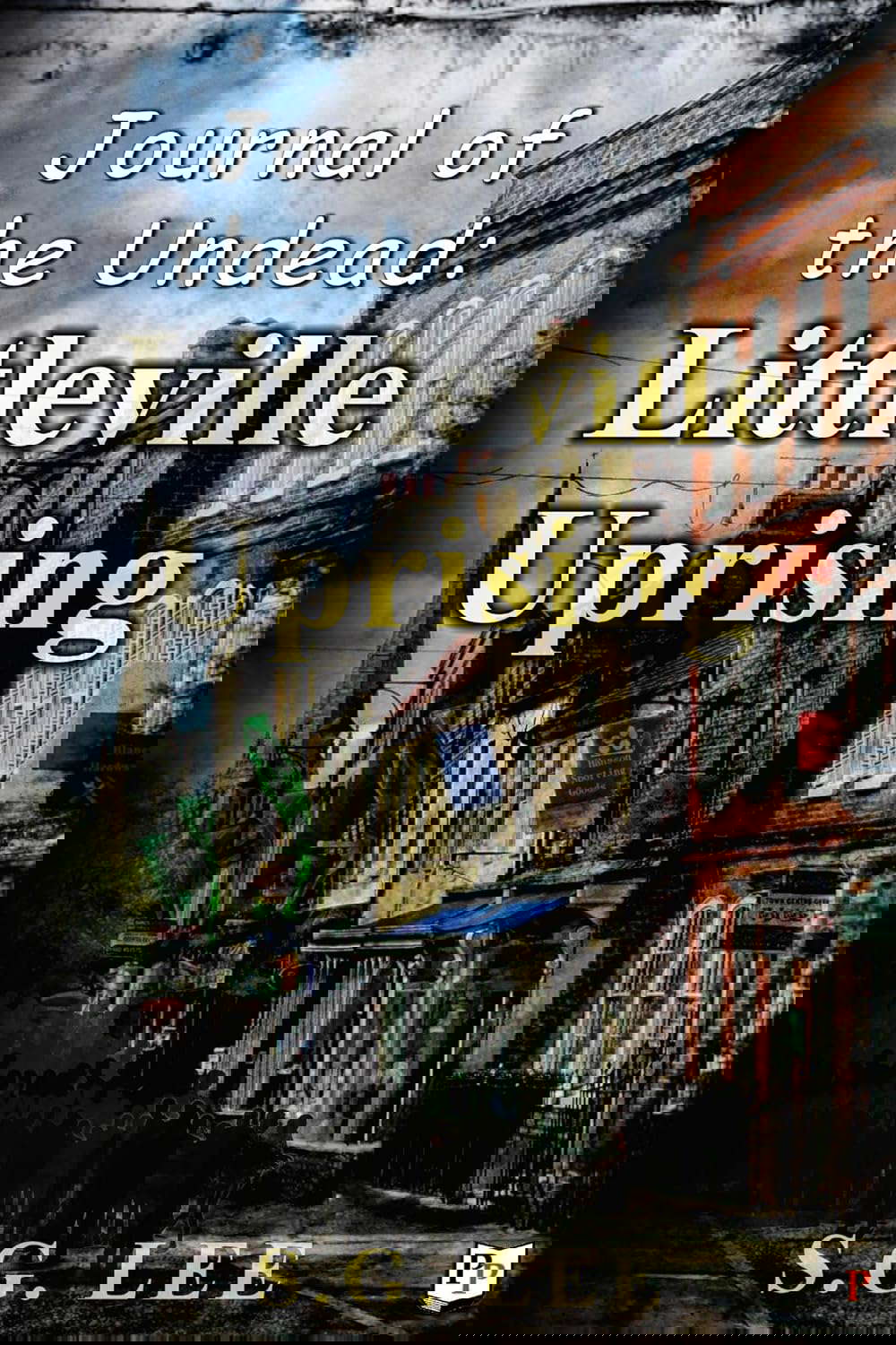 Journal of the Undead: Littleville Uprising poster