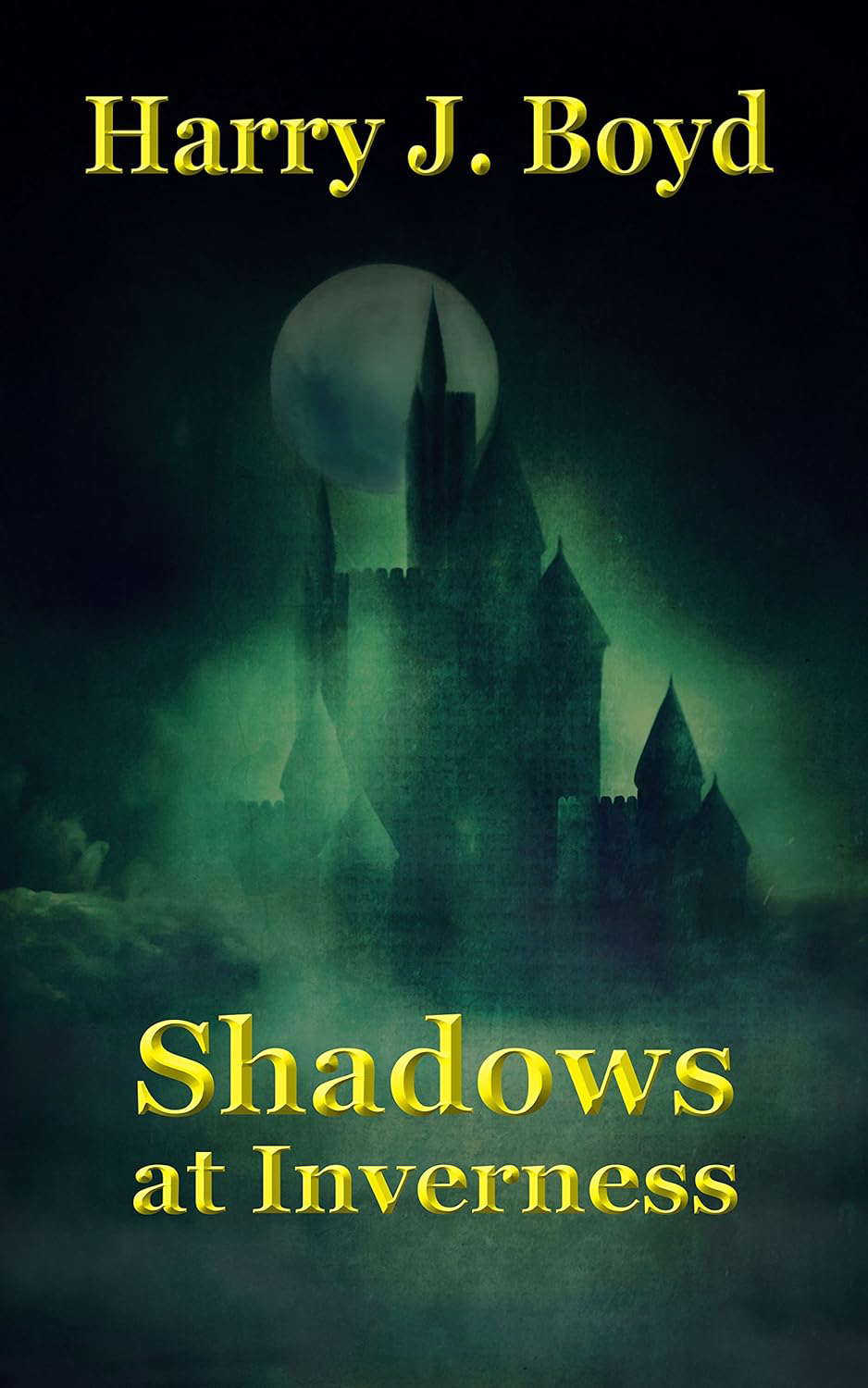 Shadows at Inverness (The Shadow Chronicles Book 1) poster