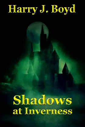 Shadows at Inverness (The Shadow Chronicles Book 1) poster