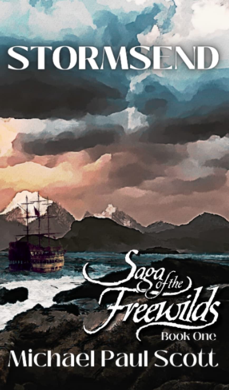STORMSEND: Saga of the Freewilds, Book One poster
