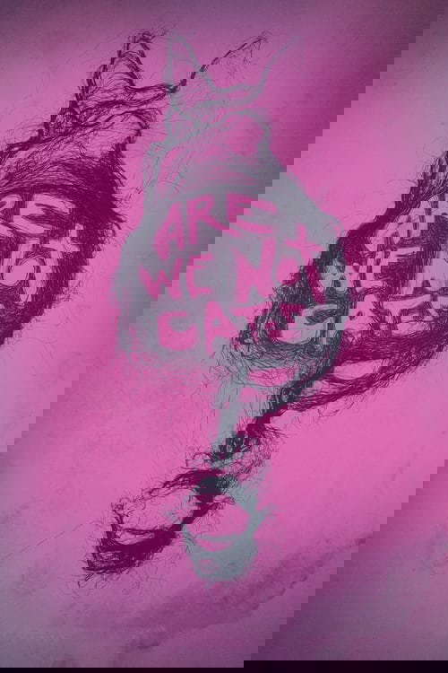 Are We Not Cats poster