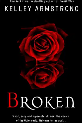 Broken (The Women of the Otherworld Series) poster