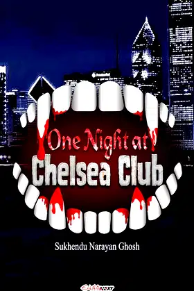 One Night at Chelsea Club: Fantasy Novel poster
