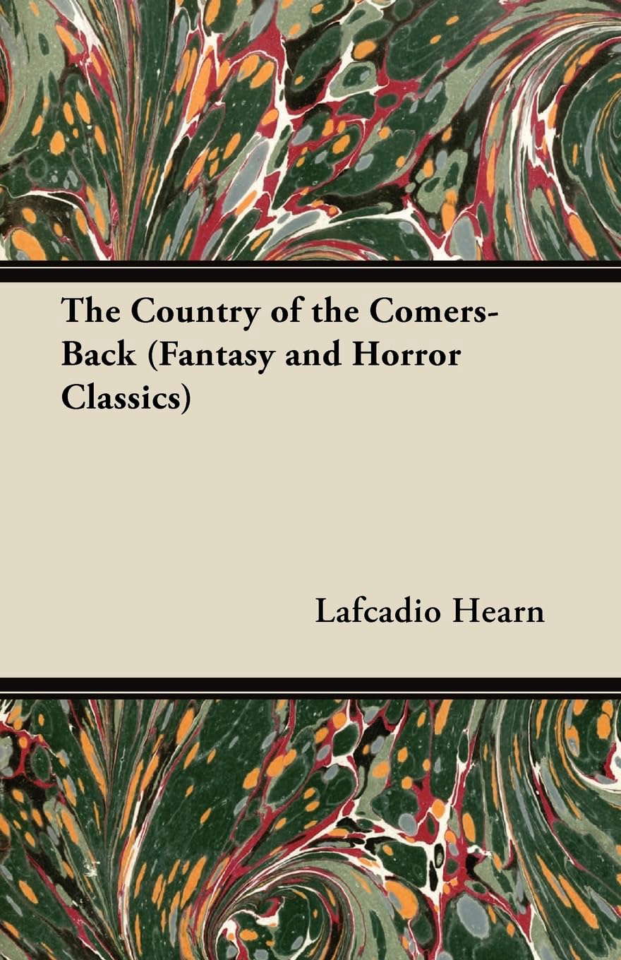 The Country of the Comers-Back (Fantasy and Horror Classics) poster