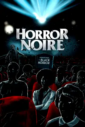 Horror Noire: A History of Black Horror poster