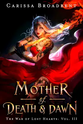 Mother of Death and Dawn (The War of Lost Hearts Book 3) poster