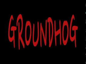 Official GROUNDHOG Trailer poster