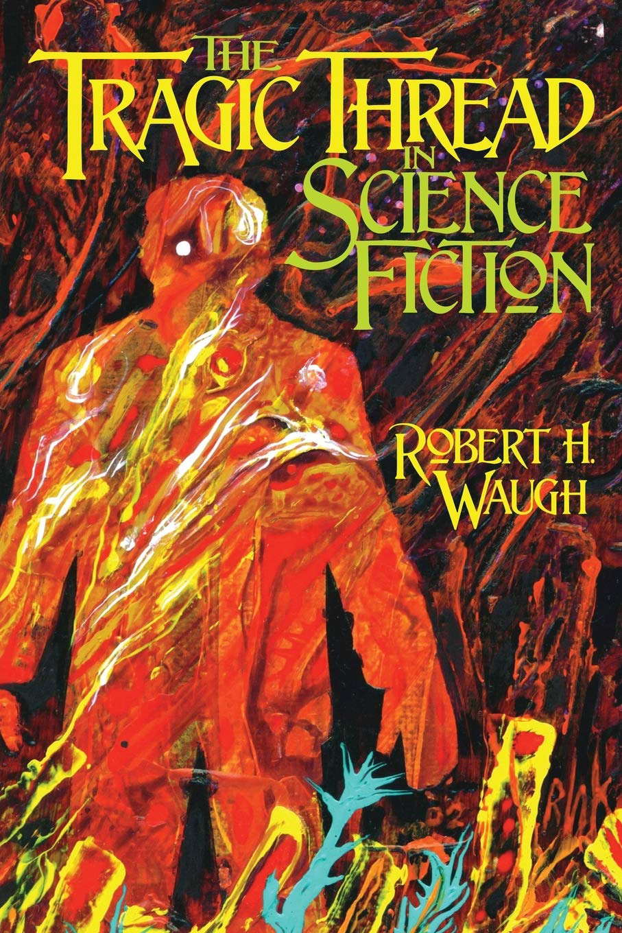 The Tragic Thread in Science Fiction poster