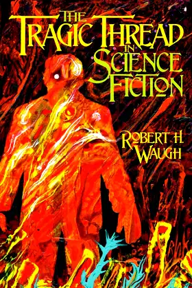 The Tragic Thread in Science Fiction poster