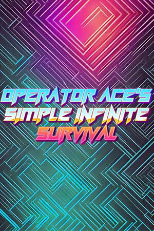 Operator Ace's Simple Infinite Survival poster
