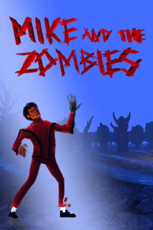 Mike and the Zombies poster