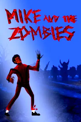 Mike and the Zombies poster