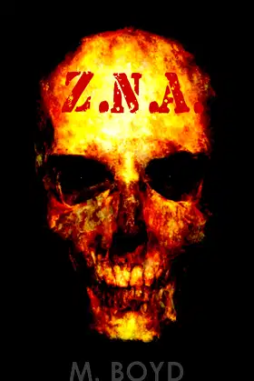 Z.N.A. (A Super-powered Zombie Mashup) poster
