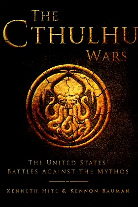 The Cthulhu Wars: The United States' Battles Against the Mythos (Dark) poster