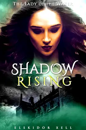 Shadow Rising (The Lady of the Water Book 4) poster