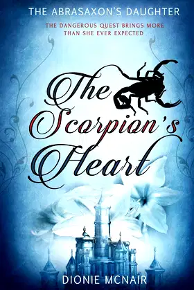 The Scorpion's Heart (The Abrasaxon’s Daughter) poster