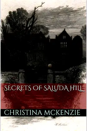 Secrets of Saluda Hill (Old South Spectres Series Book 1) poster