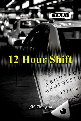 12 Hour Shift poster