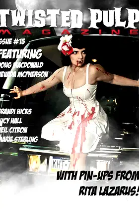 Twisted Pulp Magazine: Issue #15 poster