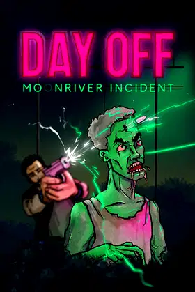 DayOff: Moonriver incident poster