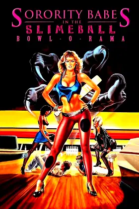 Sorority Babes in the Slimeball Bowl-O-Rama poster