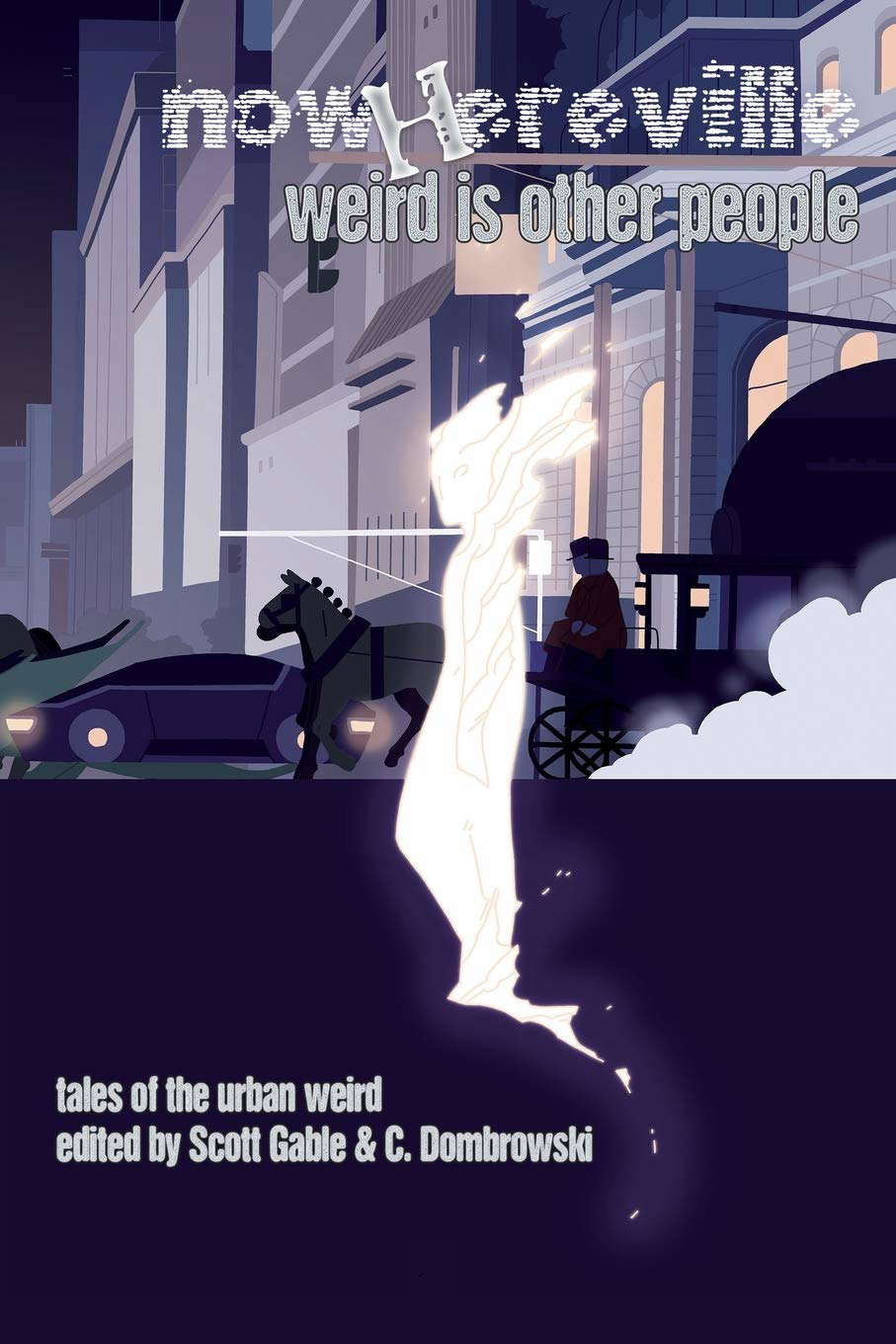 Nowhereville: Weird Is Other People poster