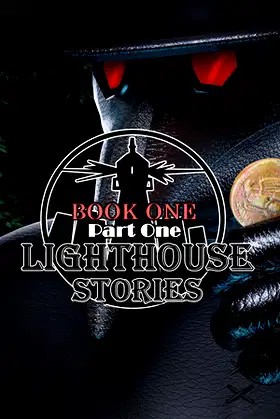Lighthouse Stories - Book one: Part one poster