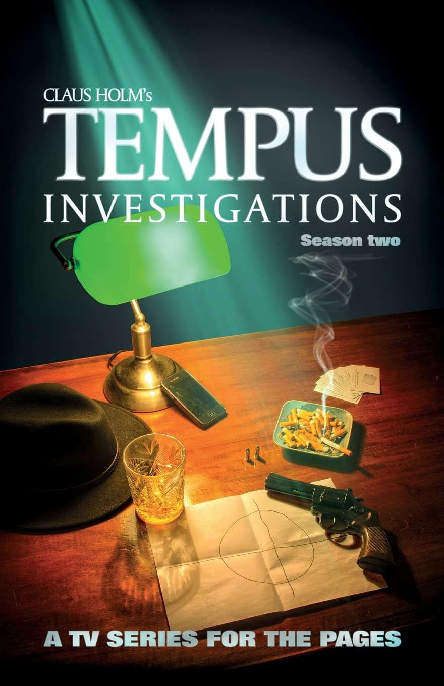 Tempus Investigations - Season Two: A TV Series for the Pages poster