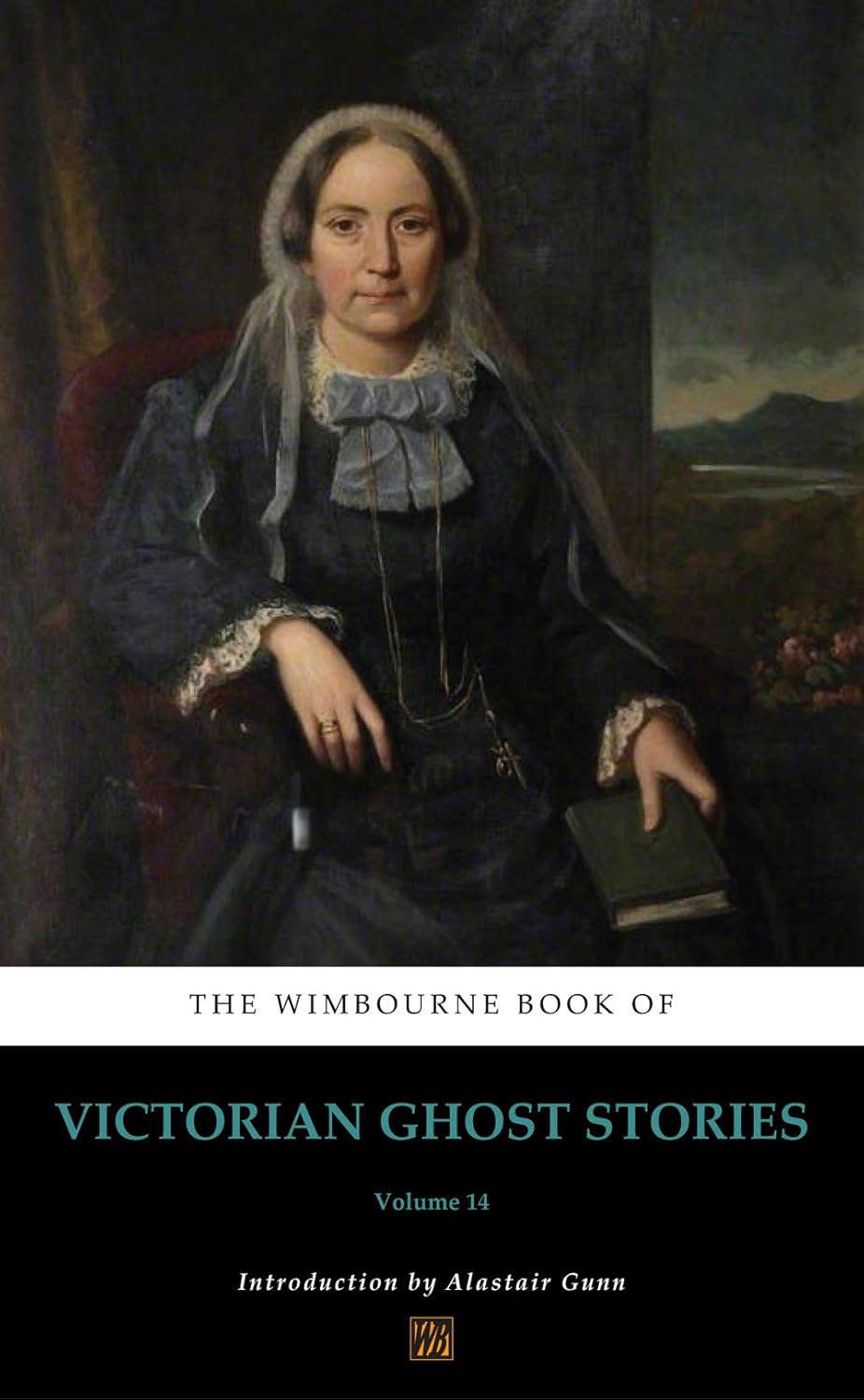 The Wimbourne Book of Victorian Ghost Stories: Volume 14 poster