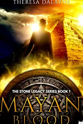 Mayan Blood (The Stone Legacy Series Book 1) poster