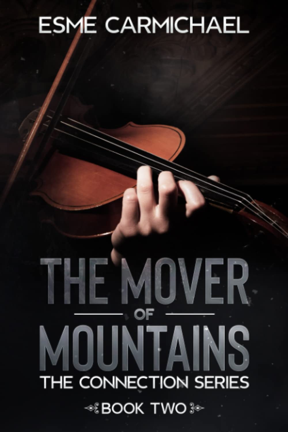 The Mover of Mountains (The Connection Series) poster