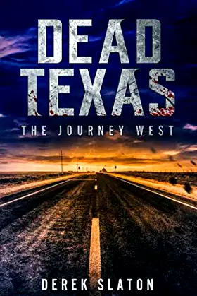 Dead Texas: The Journey West poster