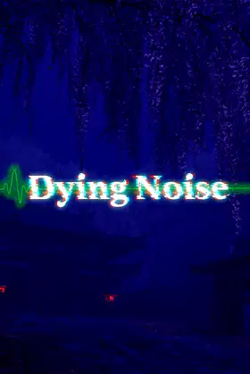 DyingNoise poster