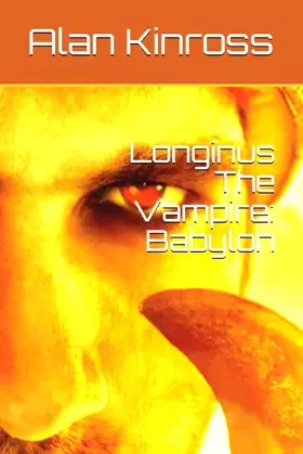 Longinus The Vampire: Babylon poster
