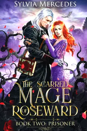 Prisoner (The Scarred Mage of Roseward) poster
