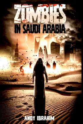 Zombies in Saudi Arabia poster