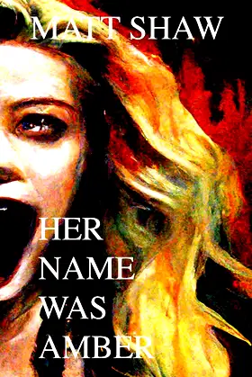 Her Name Was Amber: An Extreme Horror Novel poster