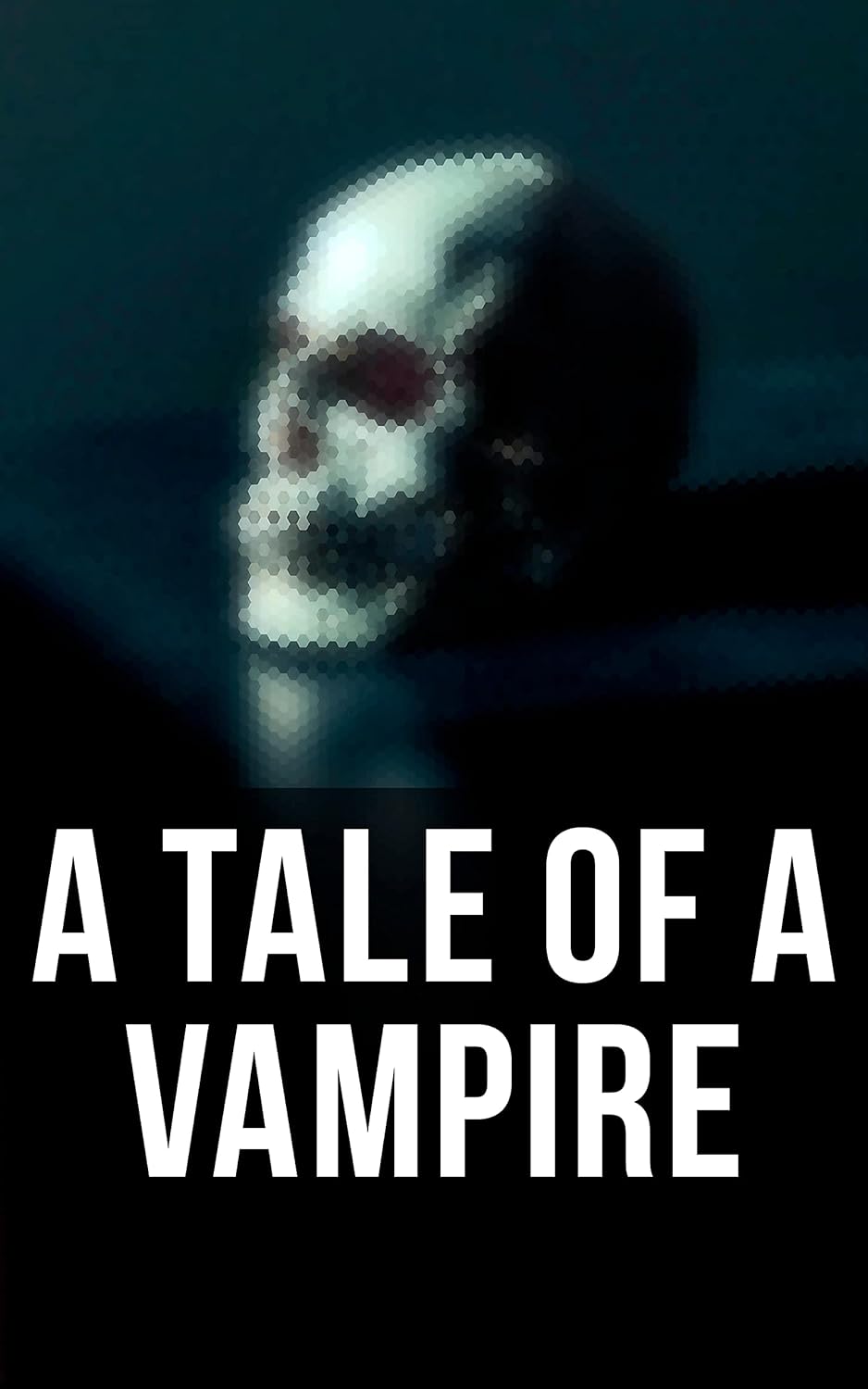 A Tale of a Vampire: Boxed Set of Vampire Books and Legends poster