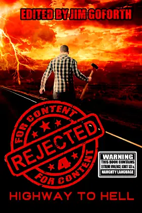 Rejected for Content 4: Highway to Hell poster