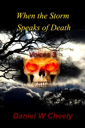 When the Storm Speaks of Death (Voices Book 3) poster