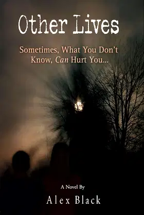 Other Lives: Sometimes What You Don't Know, Can Hurt You poster