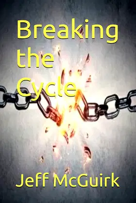 Breaking the Cycle (The Cycle Trilogy) poster