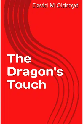 The Dragon's Touch (The Dragons Series Book 1) poster