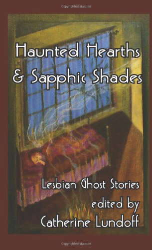 Haunted Hearths & Sapphic Shades: Lesbian Ghost Stories poster