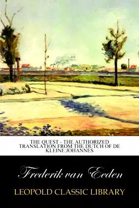 The Quest - The authorized translation from the Dutch of De kleine Johannes poster
