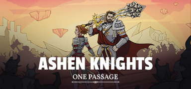 Ashen Knights: One Passage capsule