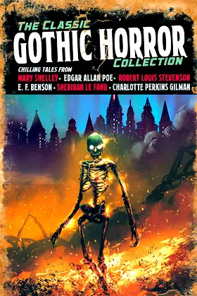 The Classic Gothic Horror Collection (Arcturus Retro Classics, 7) poster
