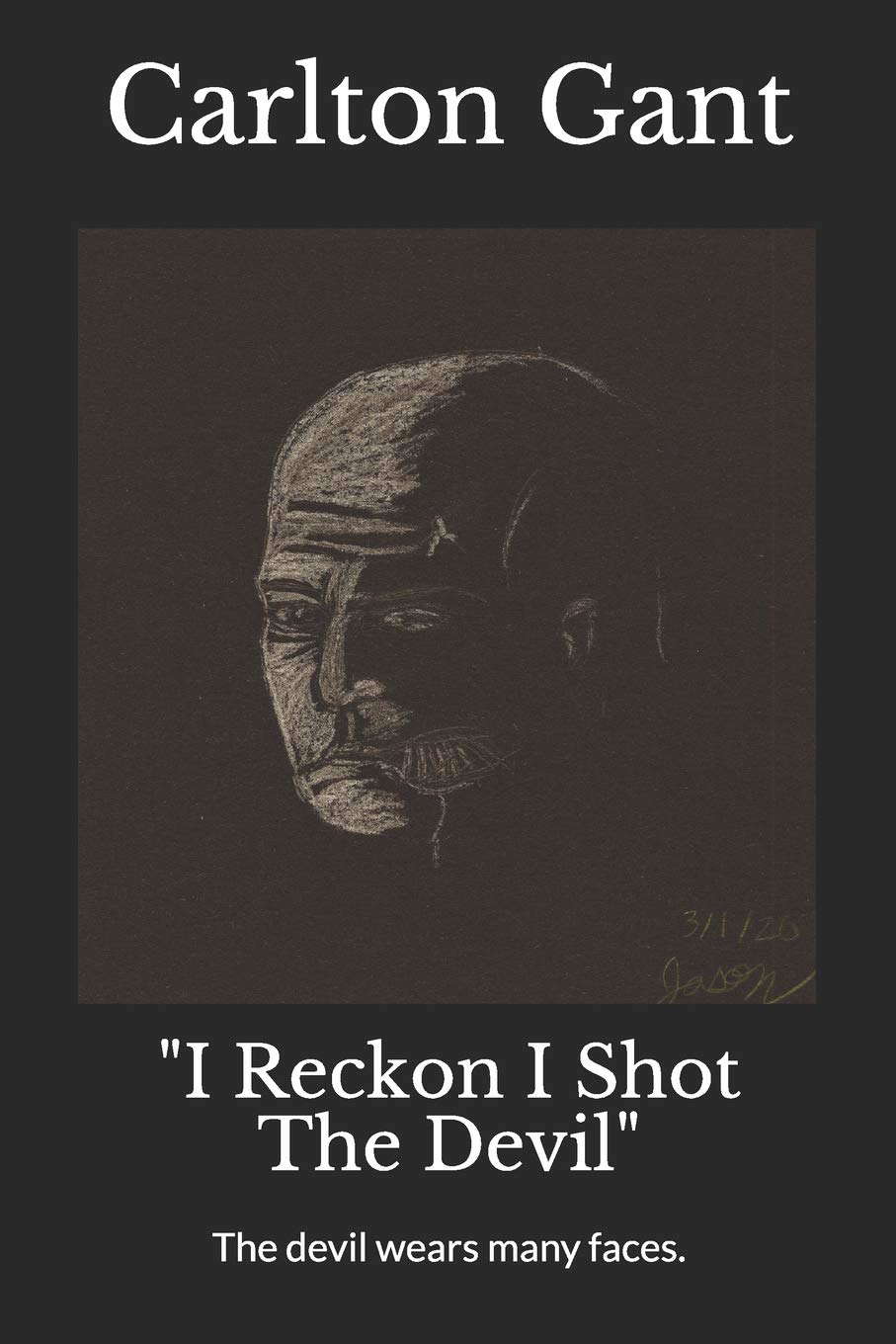 "I Reckon I Shot The Devil" (The Great Terrors of the Western Frontier) poster